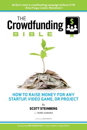The Crowdfunding Bible
